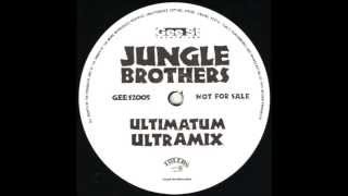 Jungle Brothers  Straight Out The Jungle Ultimatum Ultramix [upl. by Sirtemed]