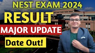 NEST Exam 2024 Result Major Update  Result Date Out [upl. by Vincelette]