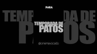 Temporada de patos cinemexicano CapCut mexico🇲🇽 cinemavocado netflix parati [upl. by Sloane295]