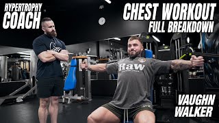 Detailed Chest Workout w Hypertrophy Coach amp Vaughn Walker [upl. by Vinna]