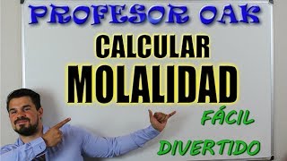 MOLALIDAD o CONCENTRACIÓN MOLAL 😲 TRUCOS para SER un GENIO SIN ESTUDIAR 👌 en 5 MINUTOS 💪 OAK [upl. by Laenahtan]