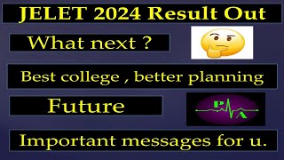 JELET 2024 Result Out  Rank Wise Best College  Future  Jobs Opportunity after DPharm [upl. by Iloj]