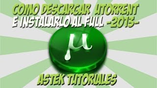 Como descargar e Instalar Utorrent 323 En español 2016 [upl. by Amena]