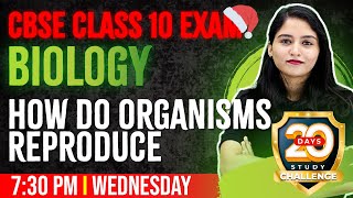 CBSE Class 10 Biology  How Do Organisms Reproduce  Exam Winner [upl. by Frost]