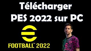 Comment télécharger eFootball PES 2022 sur PC [upl. by Wernda]