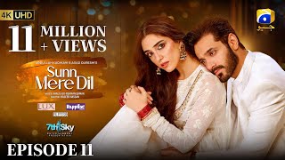 Sunn Mere Dil Episode 11 Eng Sub Digitally Presented by LUX  Happilac Paints and Blesso Cosmetics [upl. by Irby307]