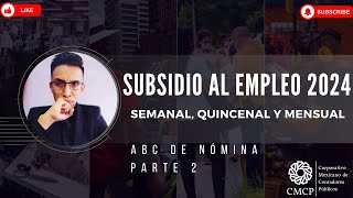 Subsidio al Empleo 2024 [upl. by Adnot]