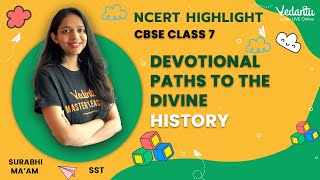 Devotional Paths to the Divine  History  CBSE Class 7  Surabhi Maam  VedantuJunior [upl. by Loftis]