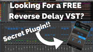 Reverse Delay VST FREE  Secret VST Plugin [upl. by Esiom]