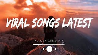 Viral songs latest  Top hits 2024 playlist  Trending Tiktok songs 2024 Playlist Hits [upl. by Clarie]