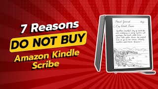 DONT BUY Kindle Scribe Before Watching This 🚫🖊️ 7 Reasons [upl. by Vanhomrigh]