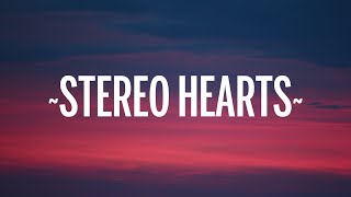 Gym Class Heroes  Stereo Hearts Lyrics  Heart Stereo [upl. by Delbert]