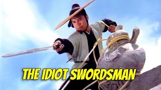 Wu Tang Collection  The Idiot Swordsman [upl. by Ddahc]