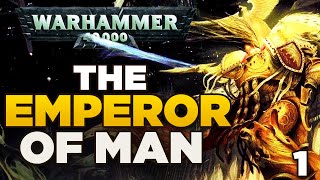 THE EMPEROR OF MAN 1 The Rise of Humanity  WARHAMMER 40000 Lore  History [upl. by Nilorac]