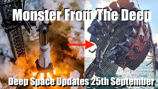 Monster Booster Raised From Deep Sea By SpaceX  Deep Space Updates September 25th [upl. by Nuahsad]