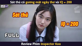 Sát Thủ Có Gương Mặt Ngây Thơ Và IQ  200  Review Phim [upl. by Piggy]