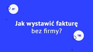 Jak wystawić fakturę bez firmy w Useme i rozliczyć pracę zdalną [upl. by Ecnahs]