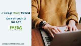 202223 FAFSA Walkthrough and Tutorial for High School Seniors [upl. by Ave]