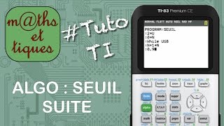 SUITES  Déterminer un seuil pour une suite ALGORITHME  Tutoriel TI [upl. by Marlene949]