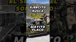 Ejercito Mexicano busca Mayito flaco mayitoflaco ejércitomexicano mexico shorts sinaloa lpm [upl. by Airam]