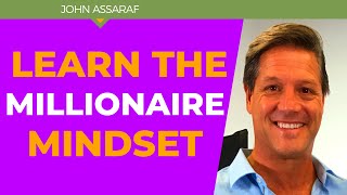 Secrets of a Millionaire Business Mindset  John Assaraf [upl. by Amik]