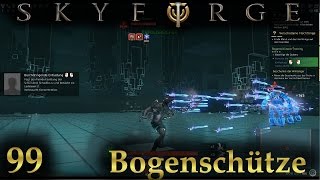 Skyforge 099  Der Bogenschütze im Trainingsraum  Lets Play [upl. by Ydnolem]