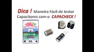 76  MANEIRA FÃCIL DE TESTAR SEUS CAPACITORES COM CAPACHECK [upl. by Skinner]