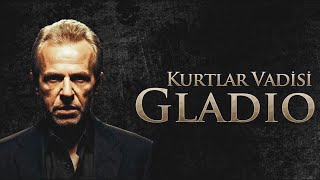 Kurtlar Vadisi Gladio  Tek Parça FULL HD İZLE [upl. by Kelwen741]