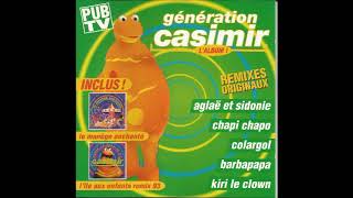 génération casimir  colargol  remix 1993 [upl. by Carlene]