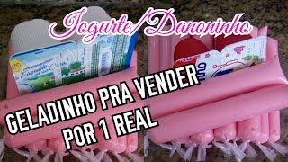 GELADINHO PARA VENDER POR 1 REAL DANONINHOIOGURTE SACOLÉ CREMOSO [upl. by Raynell]