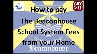 How to pay Beaconhouse School System Fees online l How to pay BSS fees from home [upl. by Pomeroy]