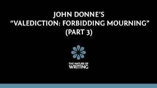 Explanation of John Donnes quotValediction Forbidding Mourningquot Part 33 [upl. by Doniv]