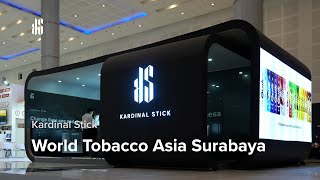 Kardinal World Tobacco Asia Surabaya 2022 Highlights [upl. by Hakym]