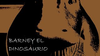 Barney el DinosaurioCreepypasta [upl. by Curran]