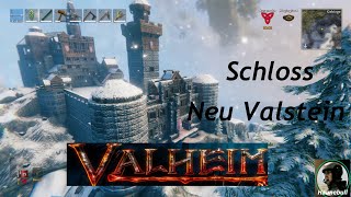 Valheim  Schloss NeuValstein  Build [upl. by Dolloff]