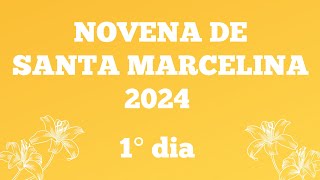 1° dia novenário em honra a Santa Marcelina 2024 [upl. by Brand]