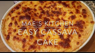 EASY CASSAVA CAKE RECIPEMAES KITCHEN [upl. by Killen]