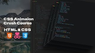 CSS Animation Crash Course 🔥  Master CSS Animations in 10 Minutes [upl. by Legnaros249]