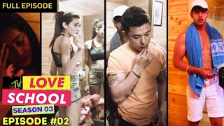 MTV Love School  S03  Full Episode 2  The wheel of attraction [upl. by Mile]