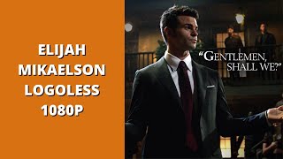 Elijah Mikaelson HUGE Scenepack 1080pLogoless [upl. by Briant]