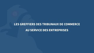 Les greffiers des tribunaux de commerce au quotidien [upl. by Ettevram905]