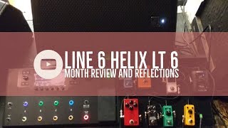 Line 6 Helix LT 6 month review and reflections [upl. by Linea]