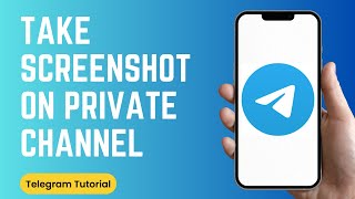 How to Take Screenshot in Telegram Private Channel [upl. by Aziar]