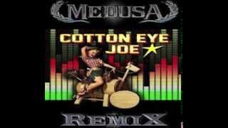 Rednex  Cotton Eye Joe MedusA Remix [upl. by Guttery]