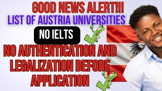 LIST OF AUSTRIA UNIVERSITIES THAT DO NOT REQUIRE IELTS AUTHENTICATION AND LEGALIZATION [upl. by Capps781]