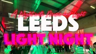 Experience The Magic Of Leeds Light Night 2024 A Spectacular Fusion Of Music And Light [upl. by Westfahl404]