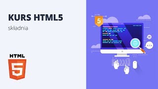 Kurs HTML5  podstawy  Skladnia jezyka [upl. by Archaimbaud]