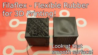 Filaflex  3D Printable Rubber [upl. by Golub527]