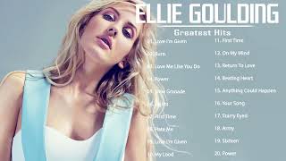 Ellie Goulding Best Songs 2022  Ellie Goulding Greatest Hits Full Album 2022 [upl. by Esyle168]