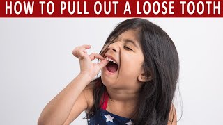 How to Pull Out a Loose Tooth at Home Without Pain in 5 Steps [upl. by Idrahs]